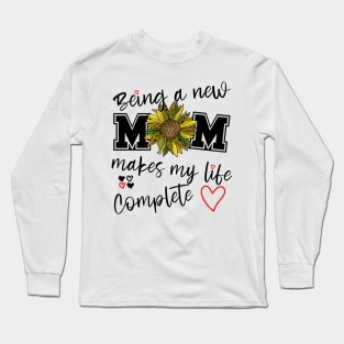 Being a new mom, expecting mother gift, Happy first Mothers Day Long Sleeve T-Shirt